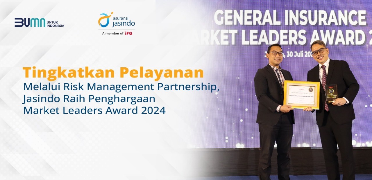 Tingkatkan Pelayanan Melalui Risk Management Partnership, Jasindo Raih Penghargaan Market Leaders Award 2024