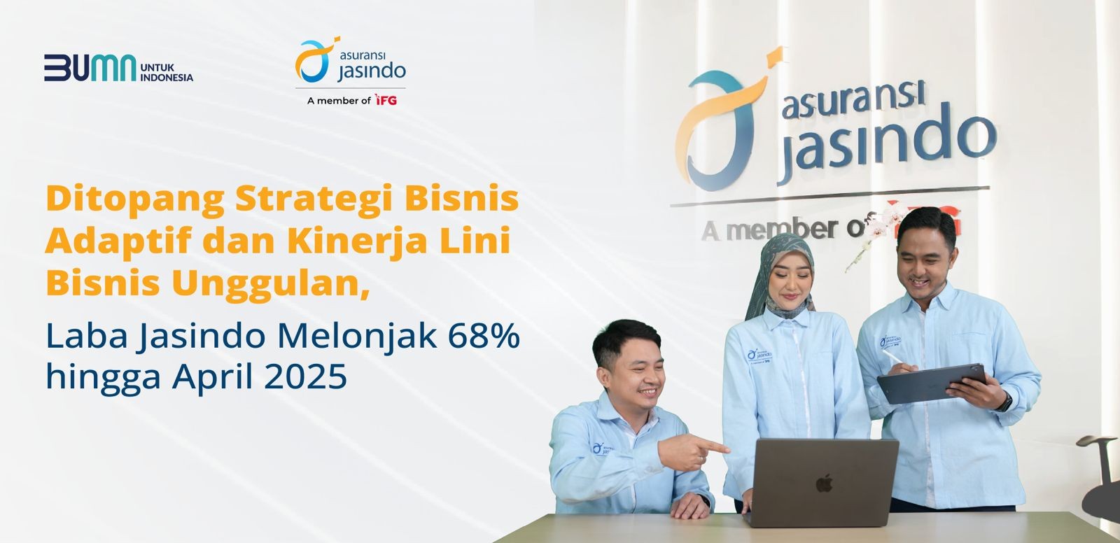Ditopang Strategi Bisnis Adaptif dan Kinerja Lini Bisnis Unggulan,
Laba Jasindo Melonjak 68% hingga April 2025