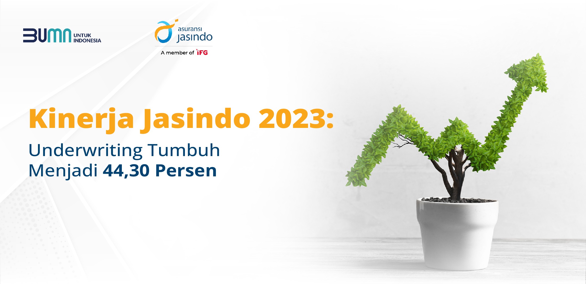Kinerja Jasindo 2023: Underwriting Tumbuh Menjadi 44,30 Persen